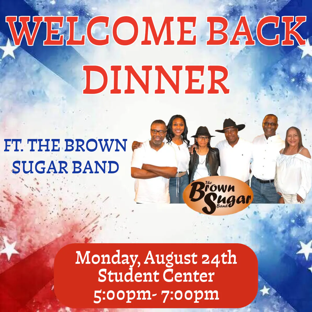 Welcome Back Dinner with Music from the Brown Sugar Band - Cafeteria