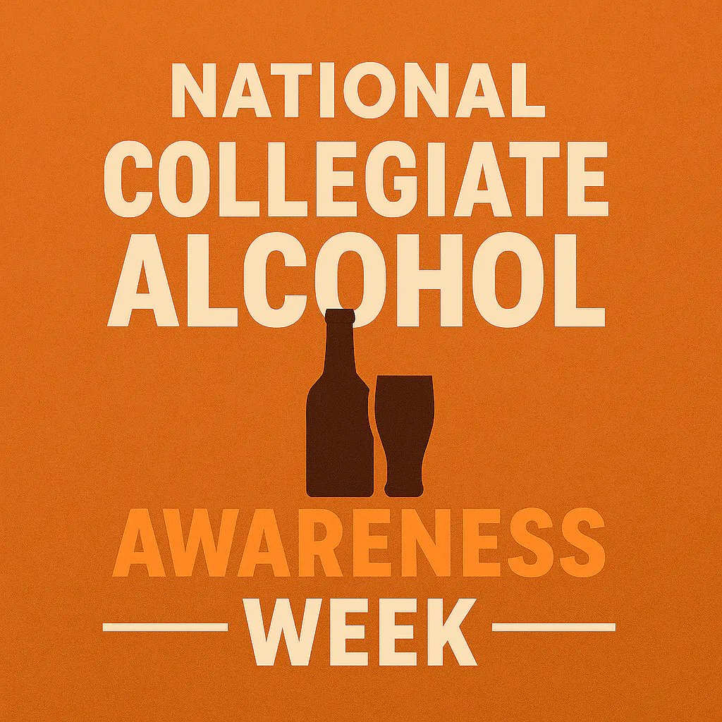 National Collegiate Alcohol Awareness Week