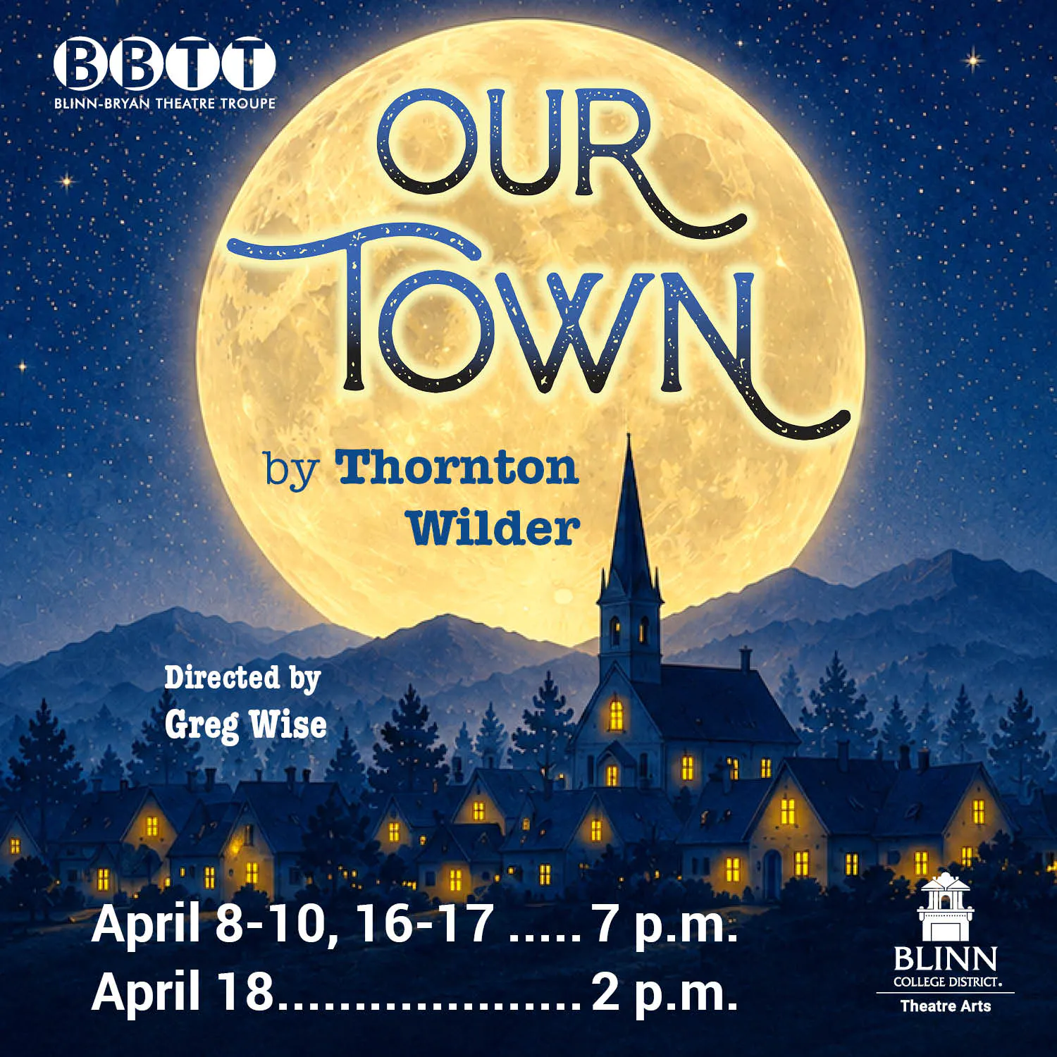 Blinn Bryan Theatre Troupe Presents: Our Town