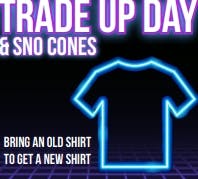 Trade Up Day and Snow Cones