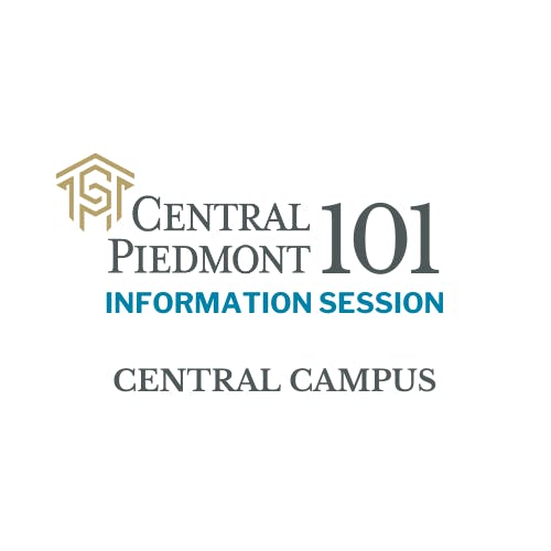 Central Piedmont 101: Information Session - Central