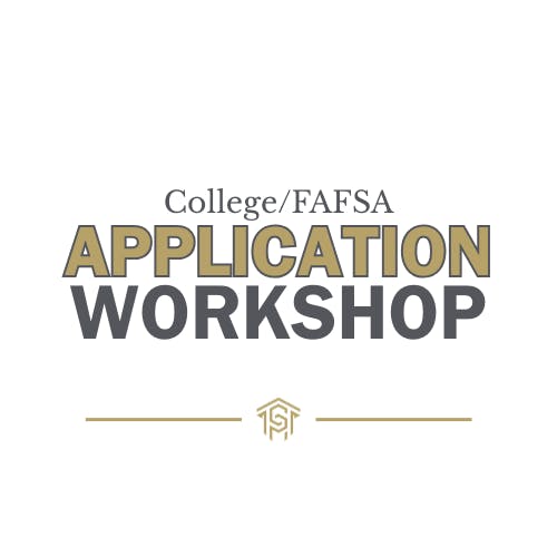 College/FAFSA Applications Workshop