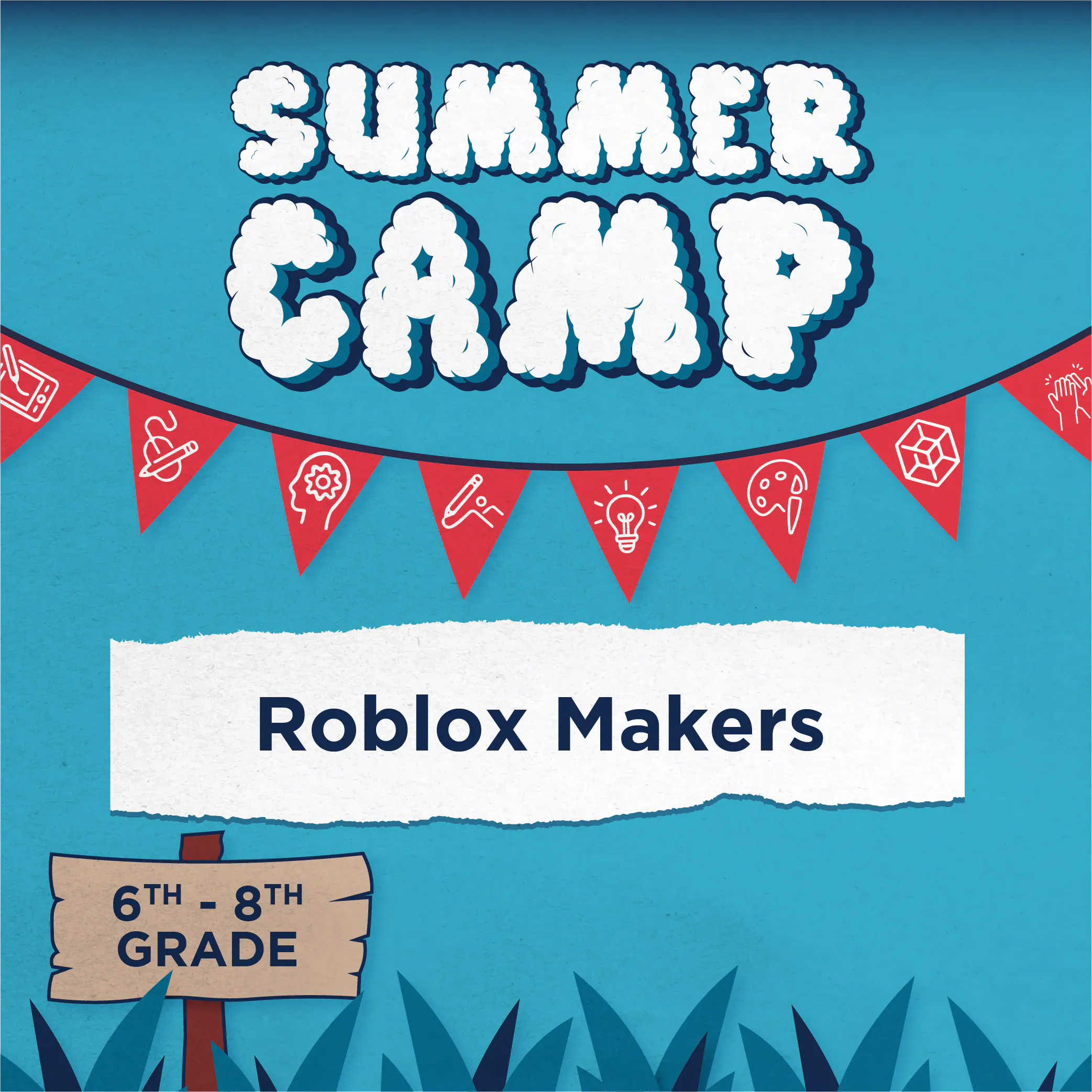 Roblox Makers Camp (Grades 6-8)