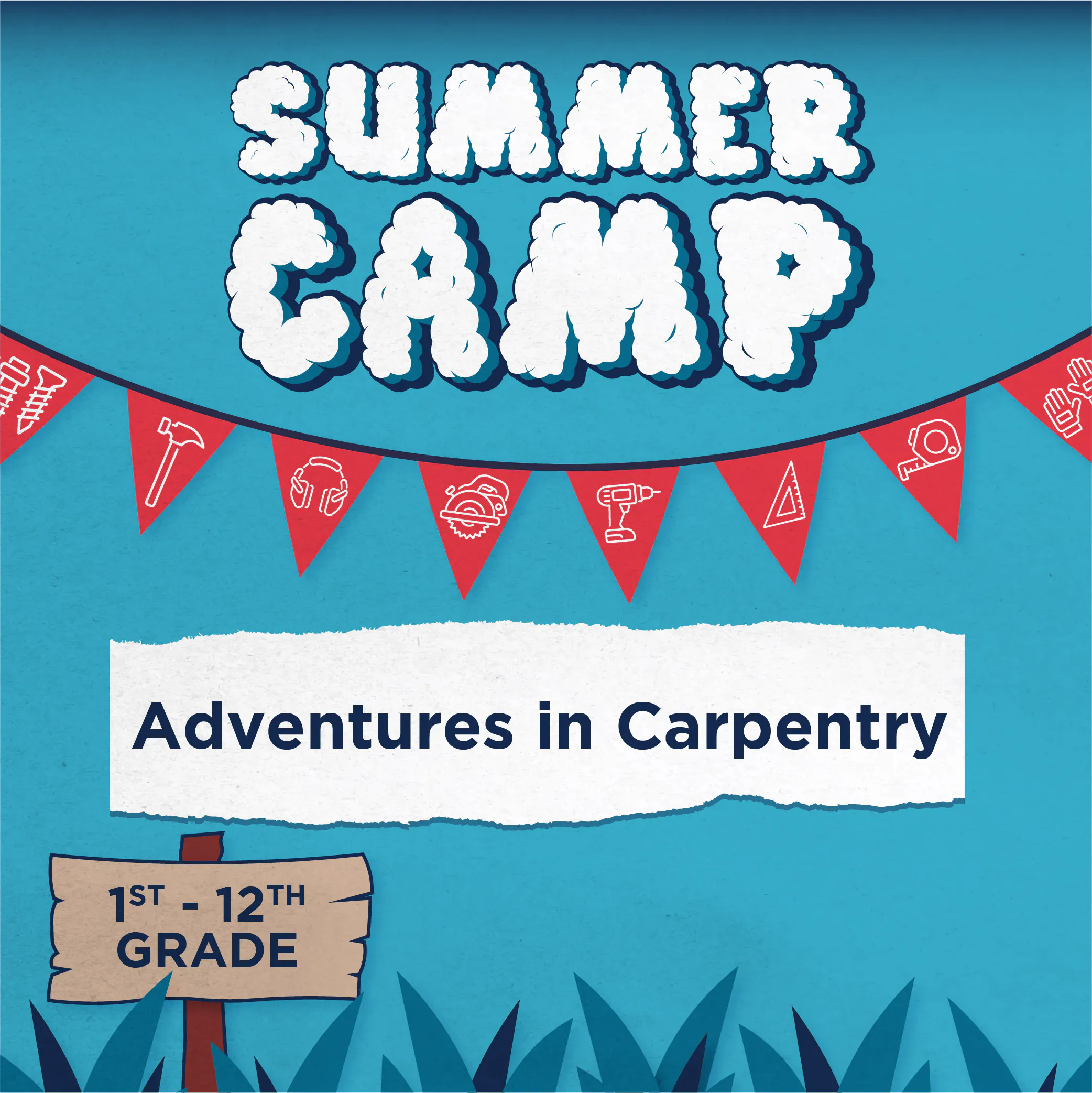Adventures in Carpentry (Grades 1-12)
