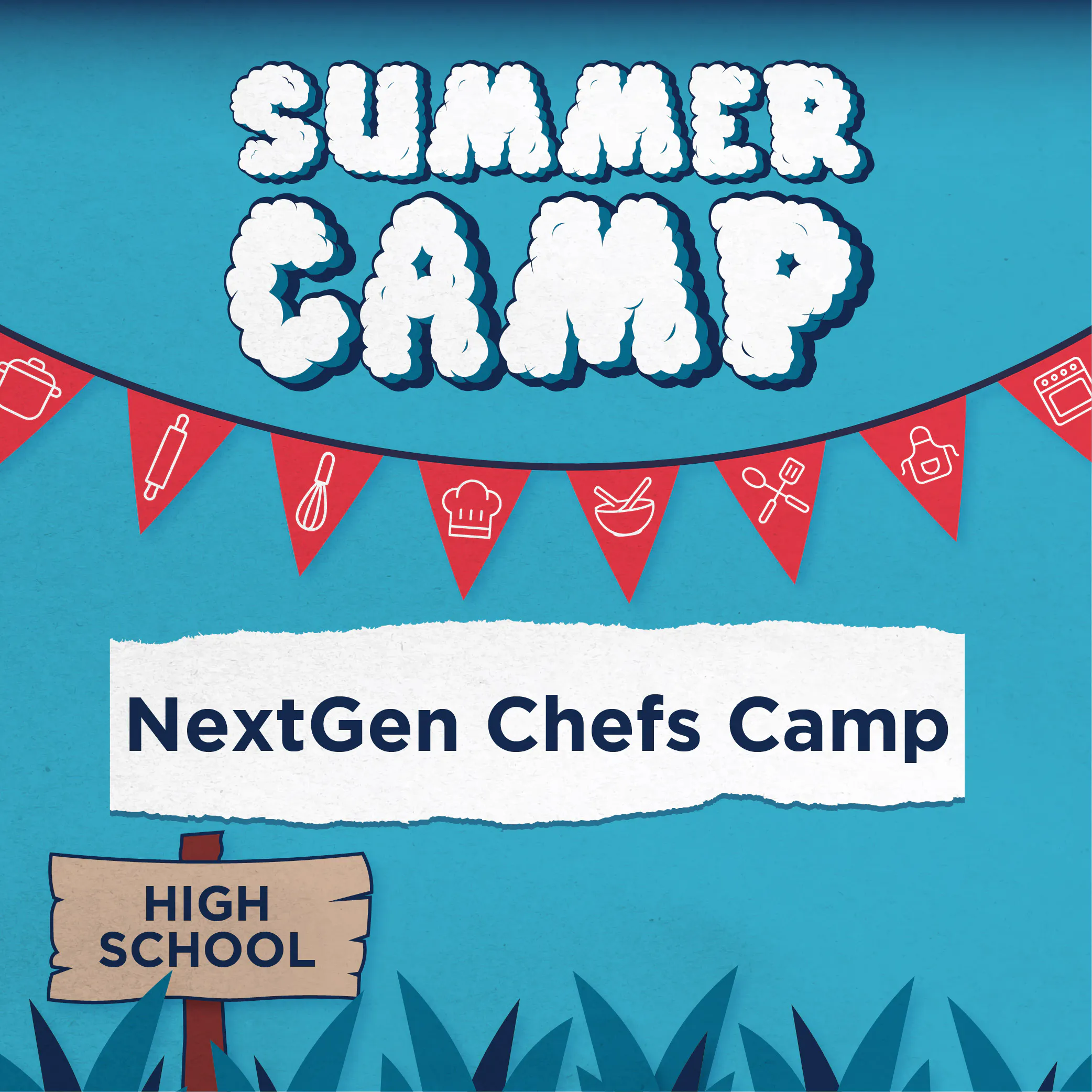 NexGen Chefs Camp (Grades 9-12)