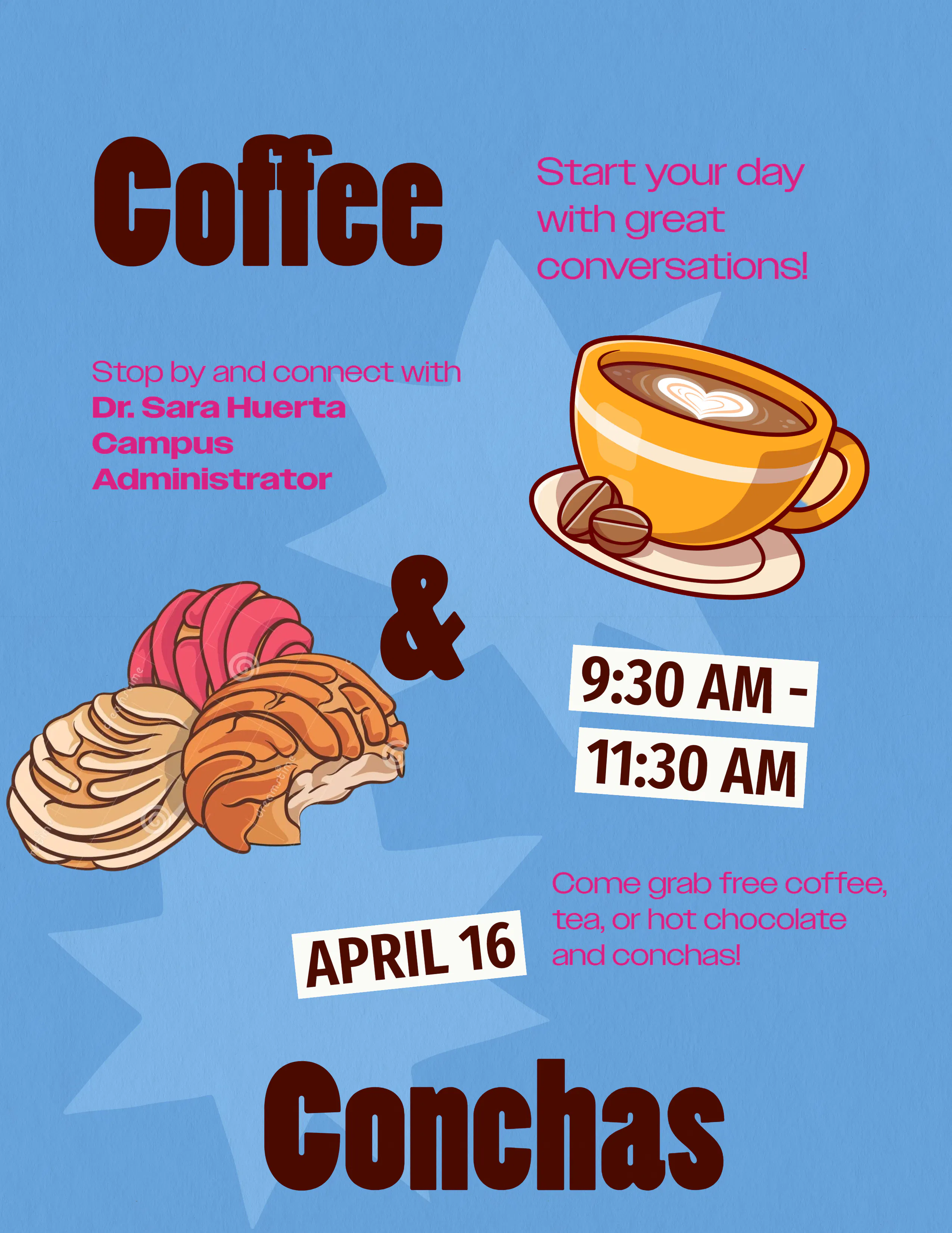 Coffee & Conchas with the Campus Administrator