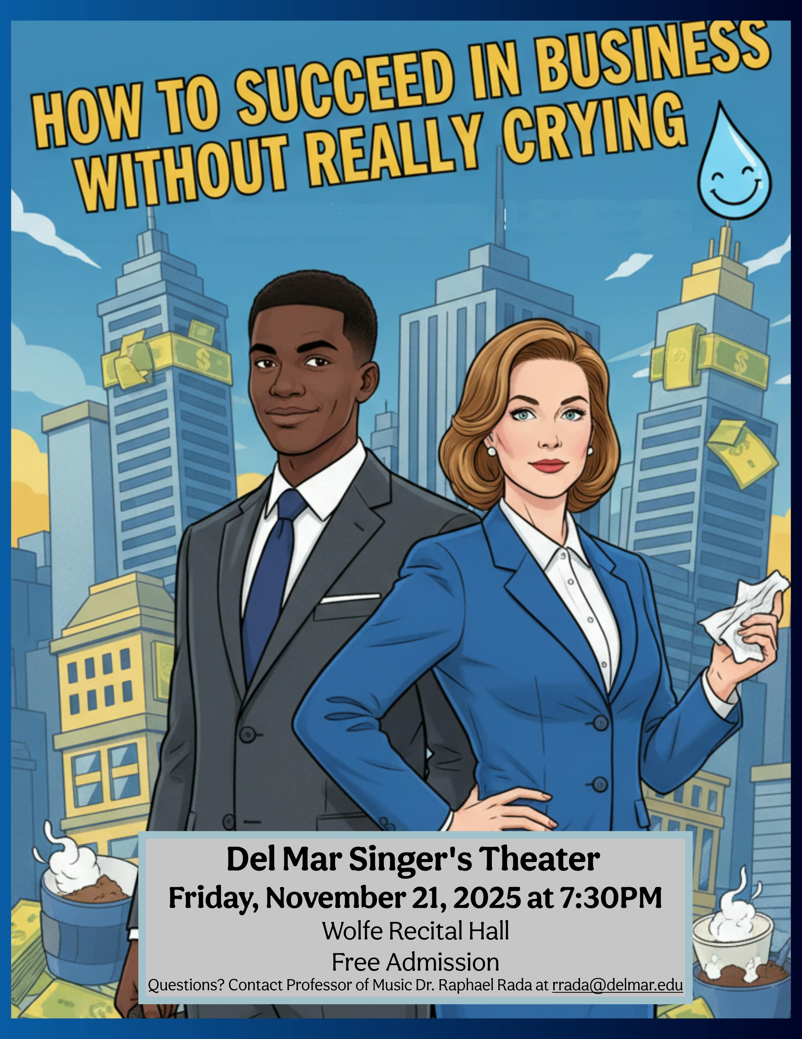 Del Mar College Singer’s Theater presents “How To Succeed In Business Without Really Crying