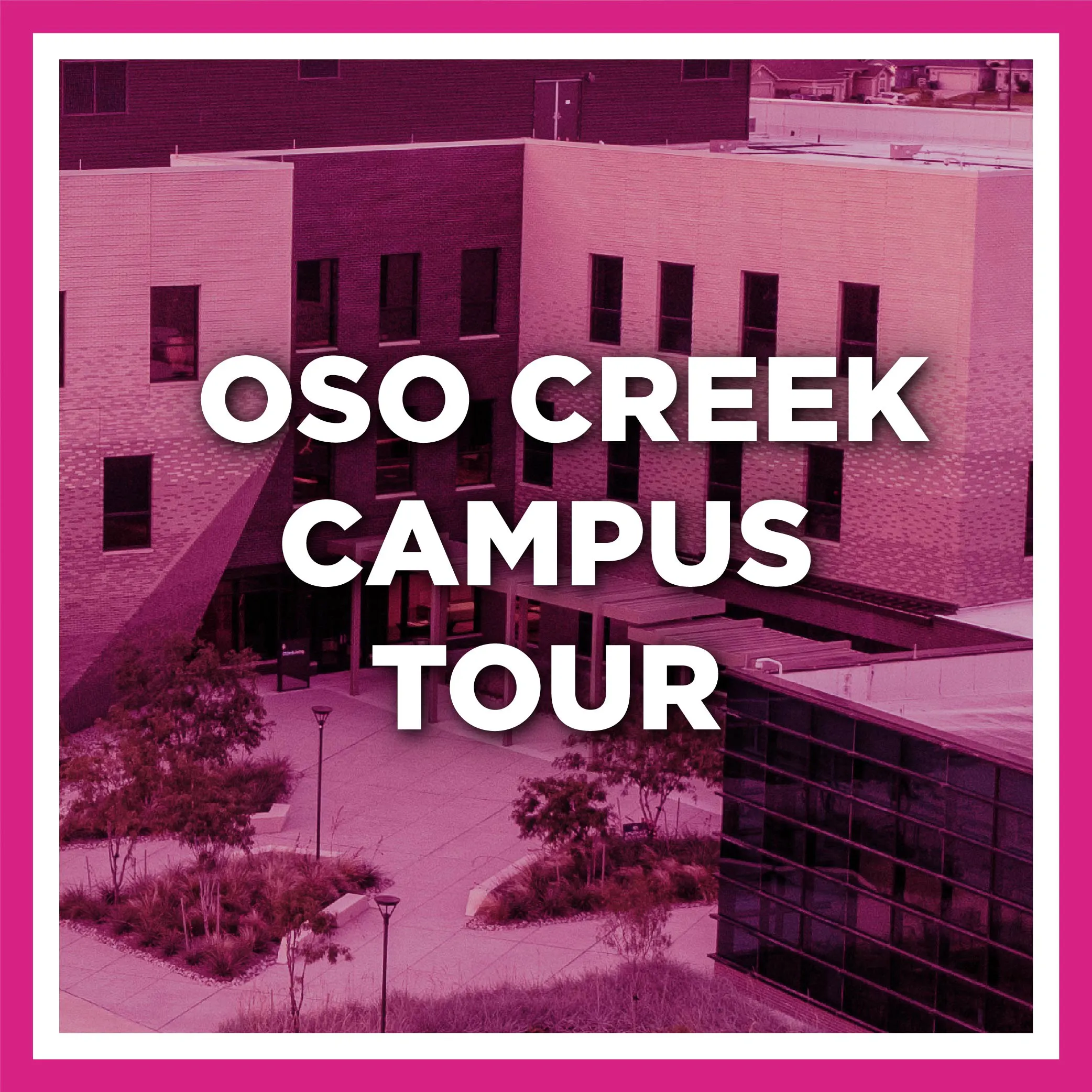Oso Creek Campus