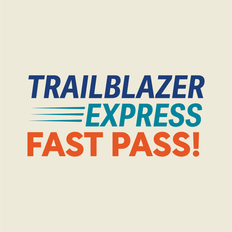 FAST PASS - Trailblazer Express July 30, 2026
