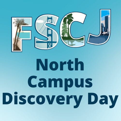 FSCJ North Campus Discovery Day