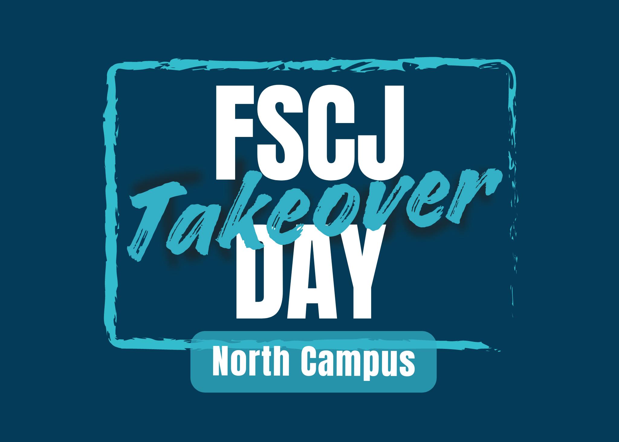 North Campus -FSCJ Takeover Day 2024