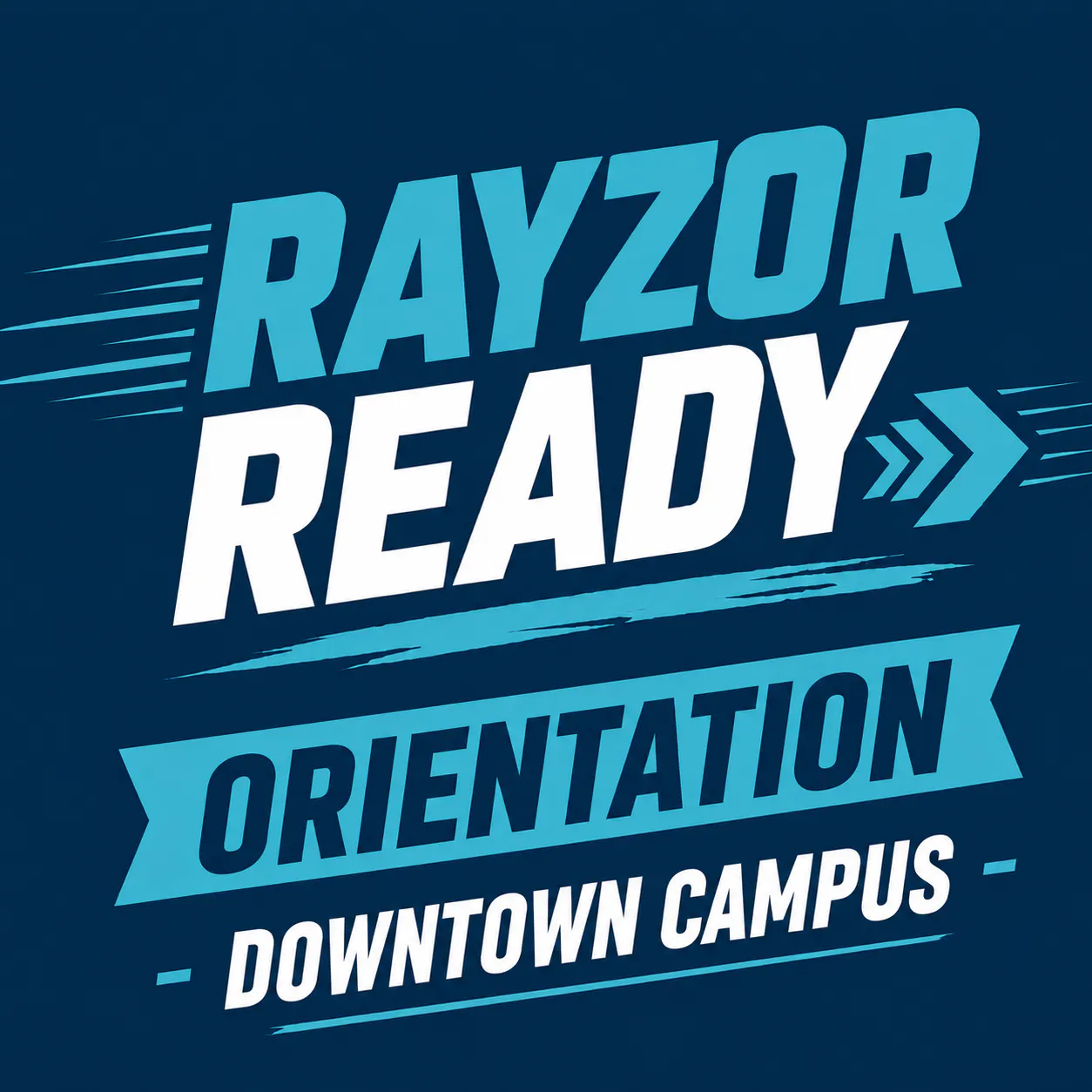 New Student Orientation @ Downtown Campus