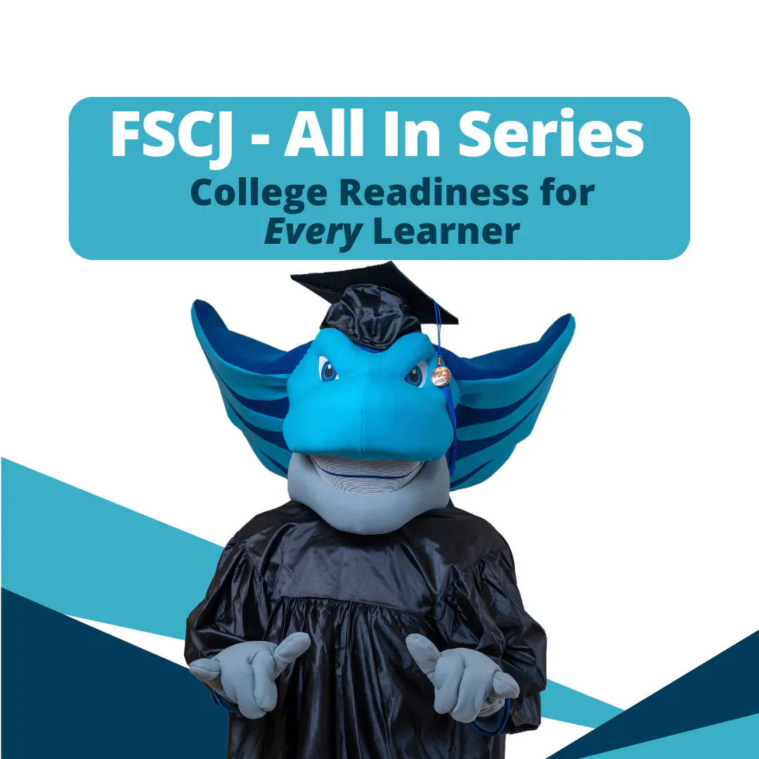 FSCJ All In- Find Your Path: FSCJ Programs