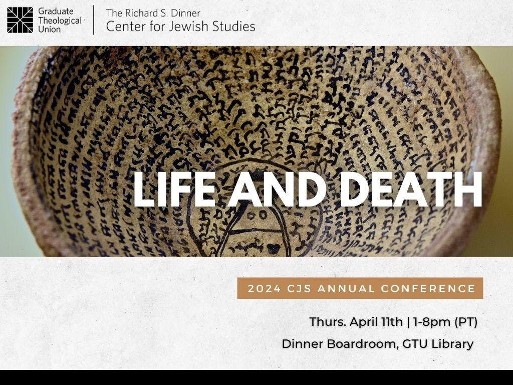 Life and Death | 2024 CJS Annual Conference  (Virtual)