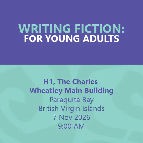 WRITING FICTION FOR YOUNG ADULTS  - BVI Lit Fest 2026 - $30.00