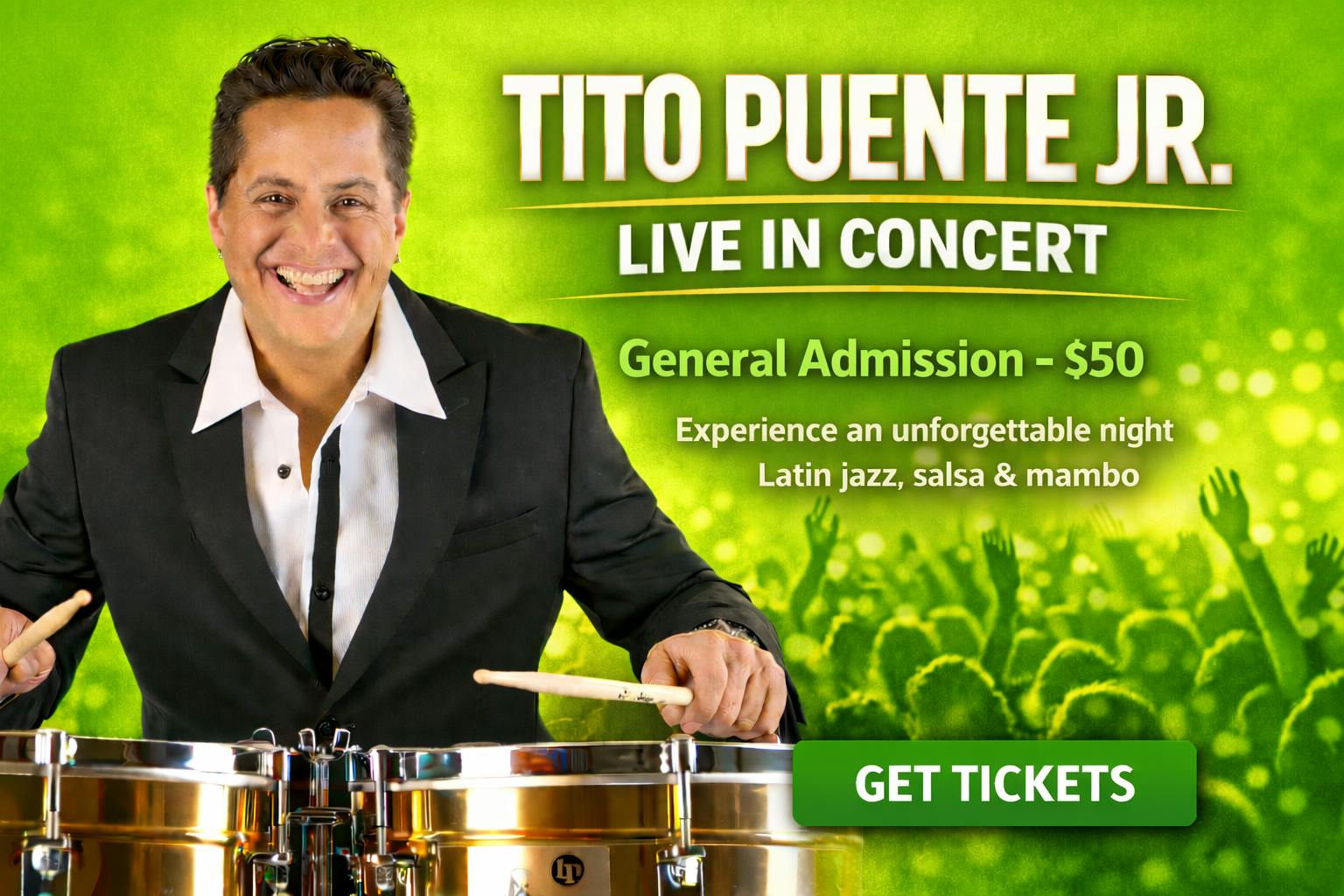 Tito Puente Jr. Live in Concert - General Admission – $50
