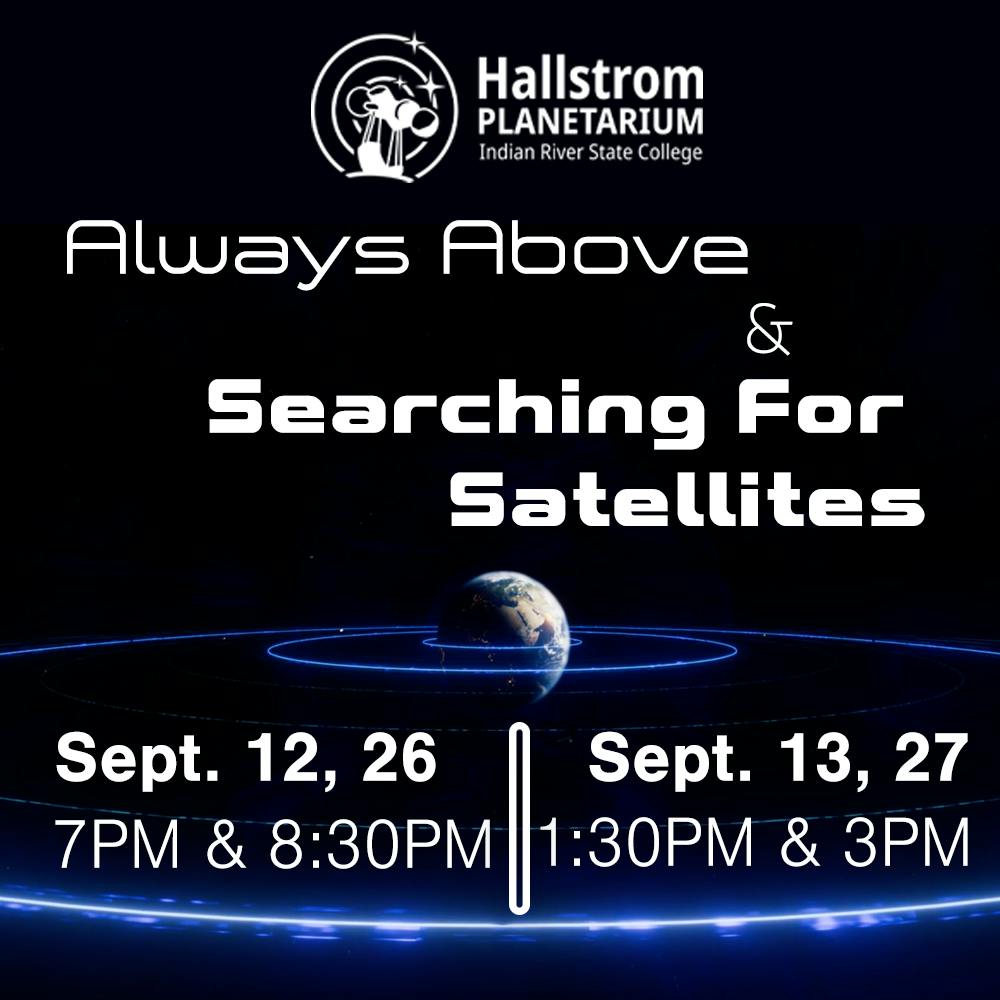 Always Above & Searching For Satellites