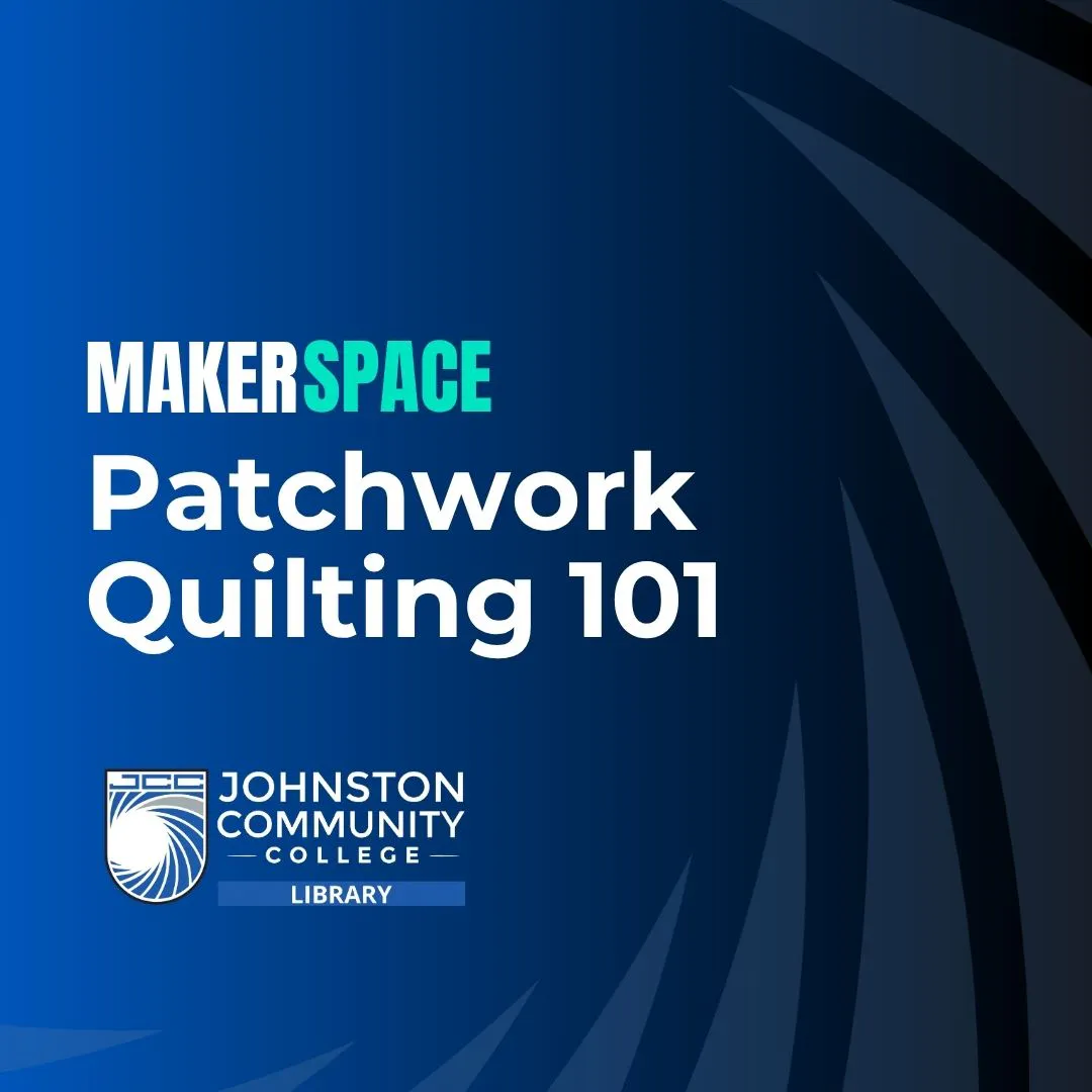 Makerspace: Patchwork Quilting 101