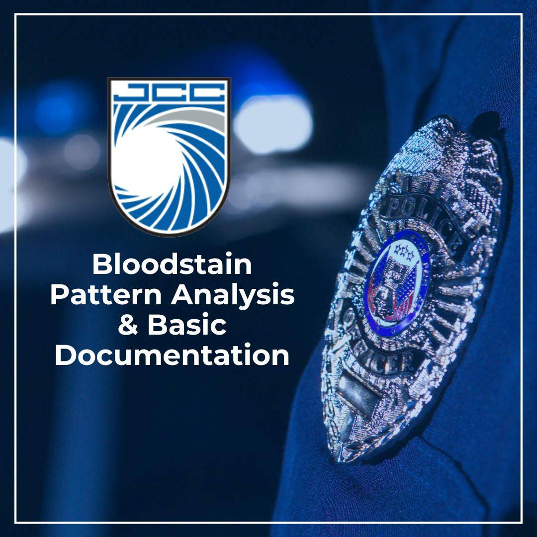 Bloodstain Pattern Analysis & Basic Documentation