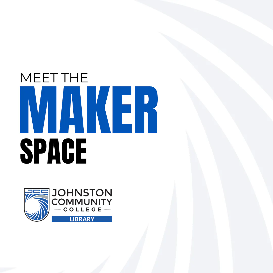 Makerspace: Meet the Makerspace!
