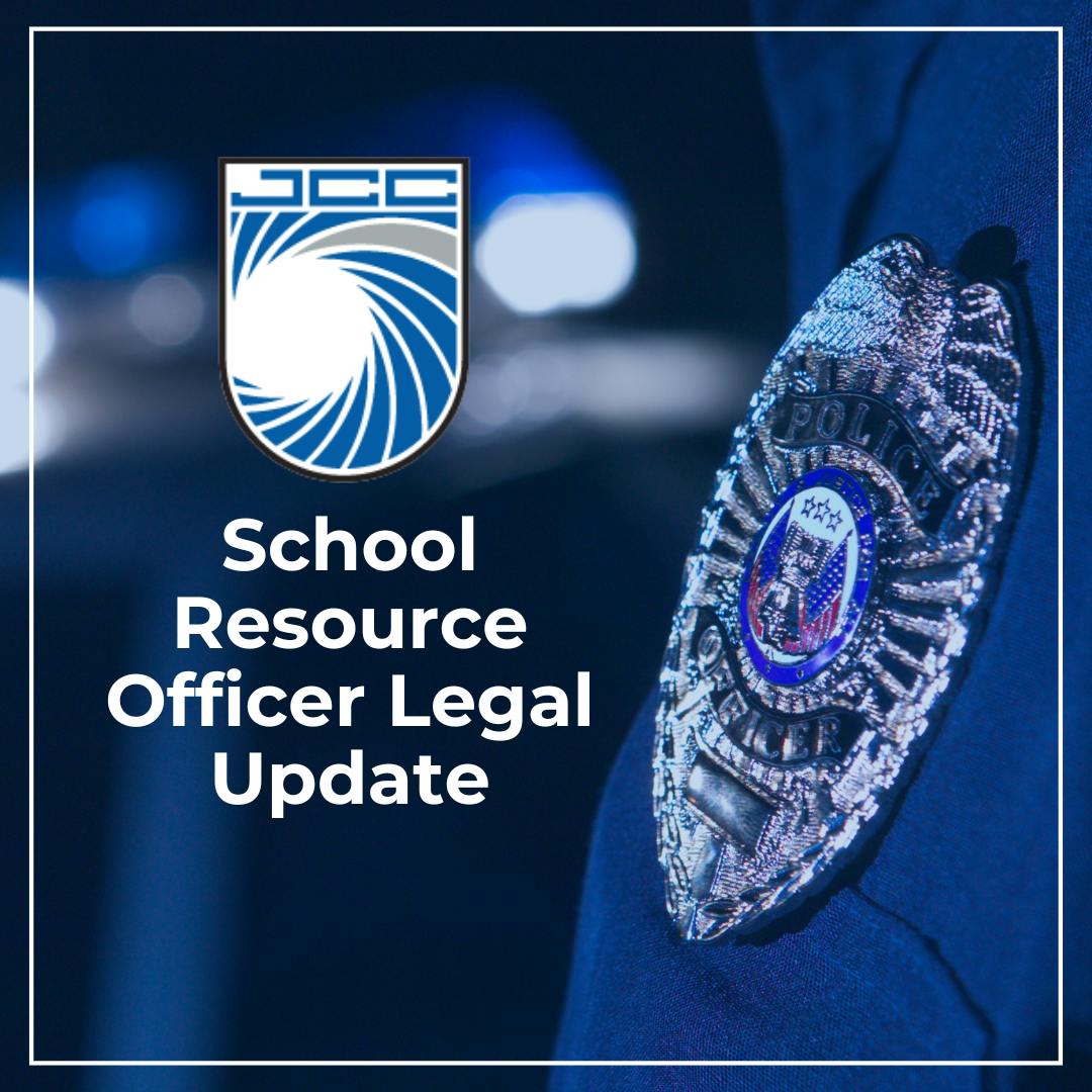 School Resource Officer Legal Update