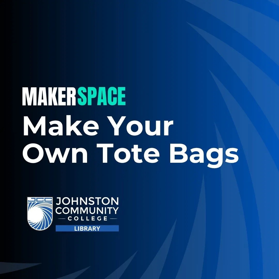 Makerspace: Make Your Own Tote Bag!