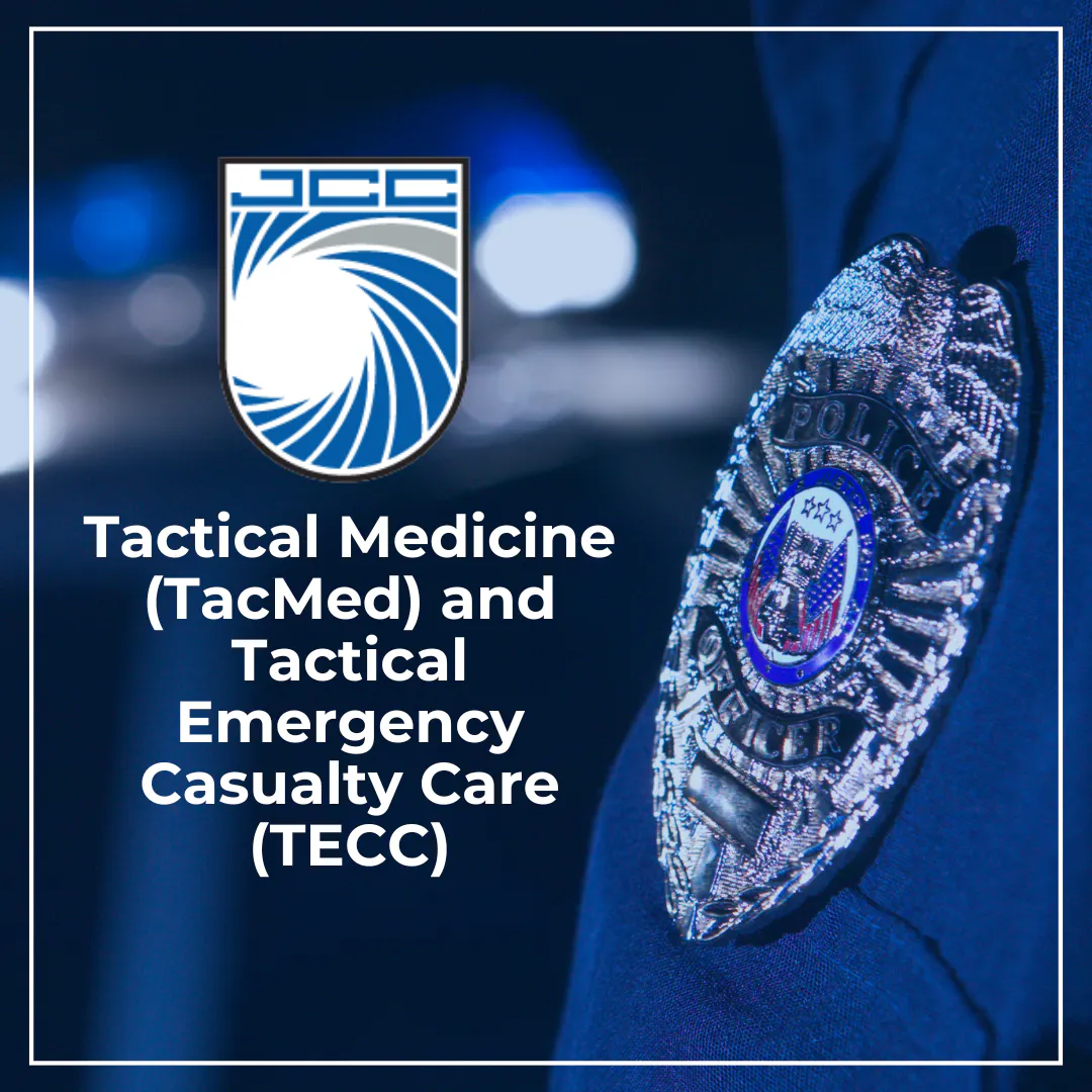 Tactical Medicine (TacMed) and Tactical Emergency Casualty Care (TECC)