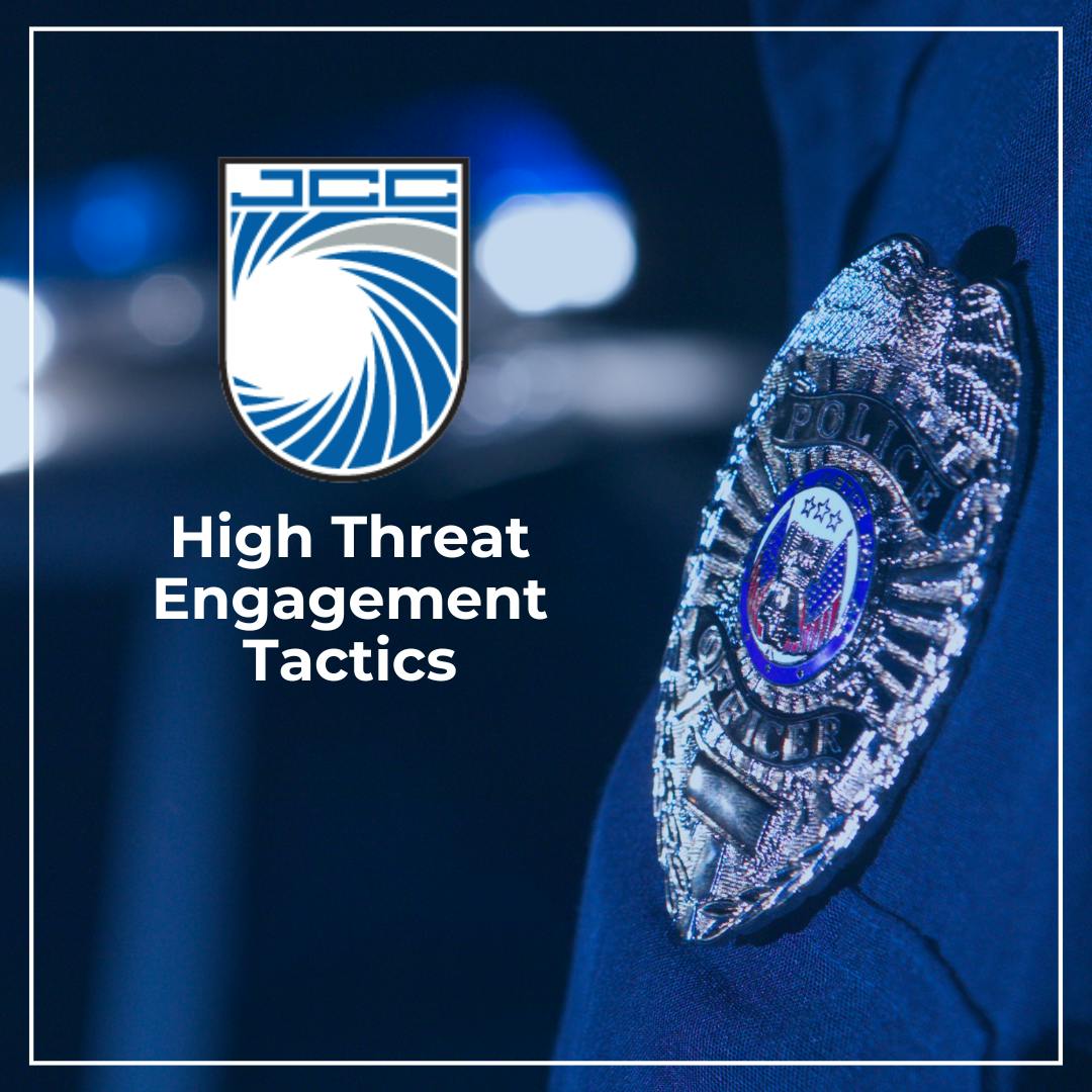 High Threat Engagement Tactics