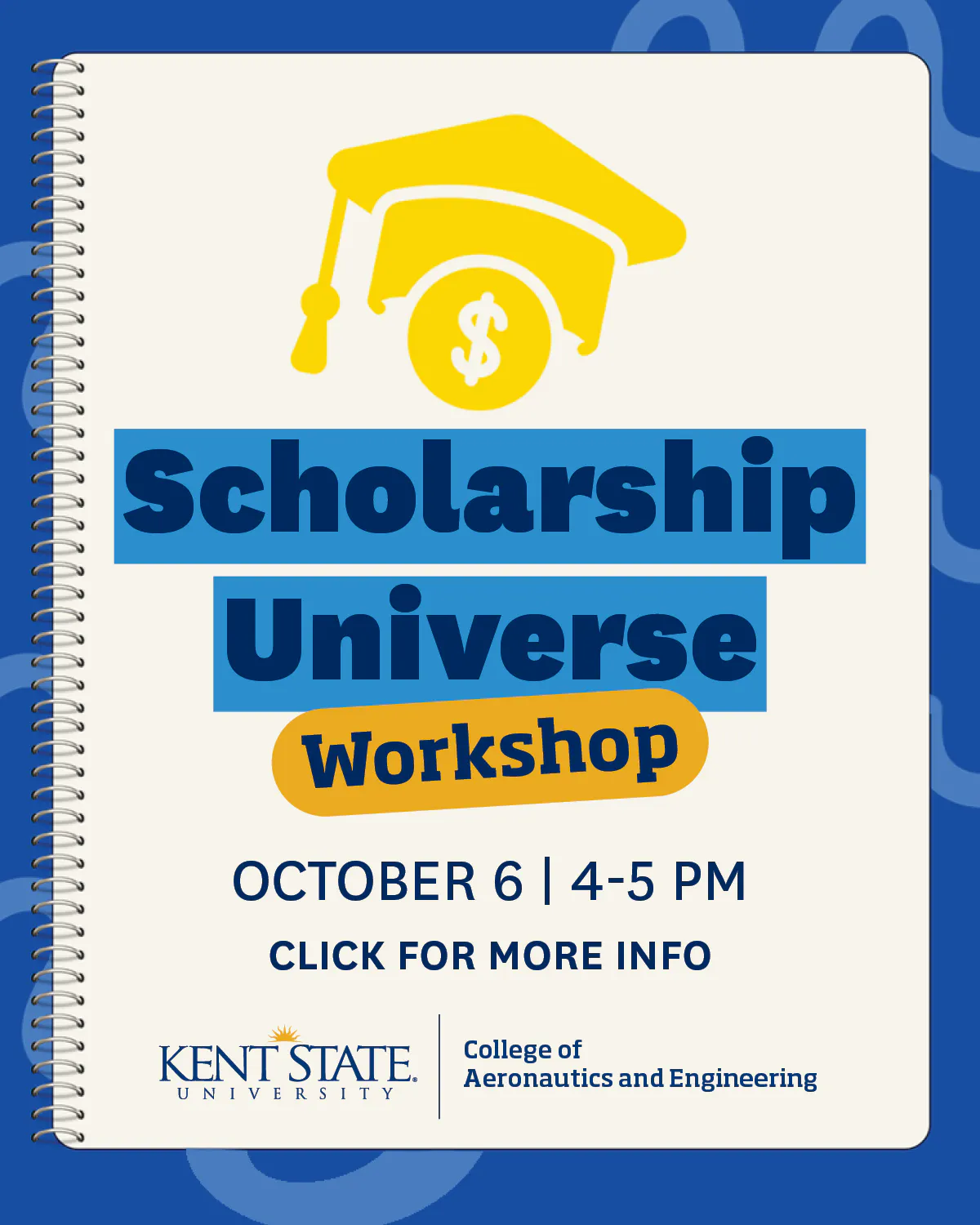 Scholarship Universe Workshop October 6 4-5 PM. Click for more info. 