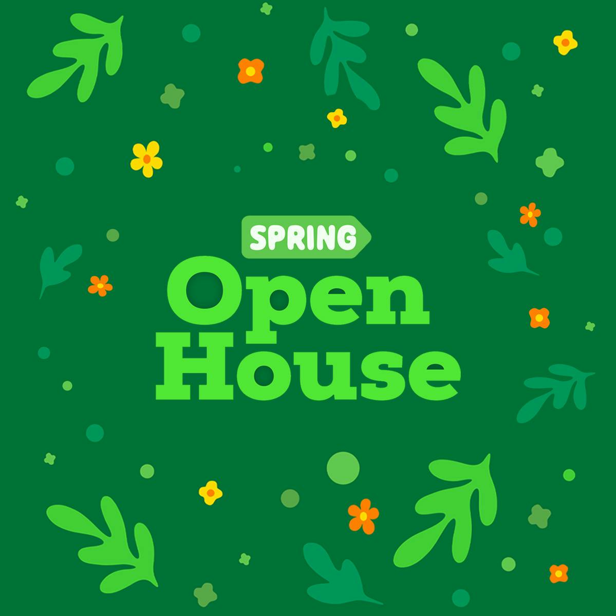 Spring 2026 Open House