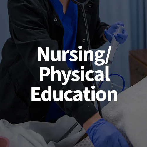 Nursing/Physical Education Open Enrollment 26