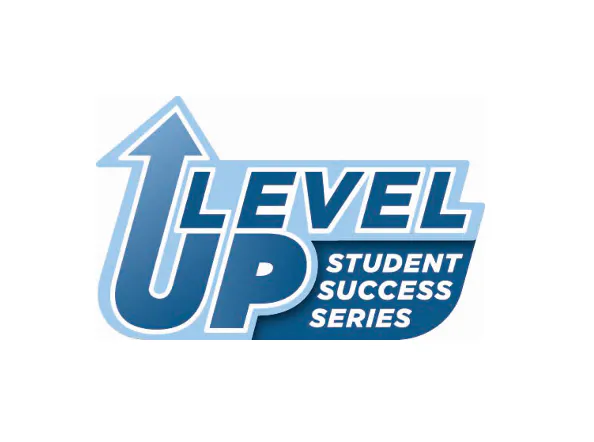 Level Up: Student Success Series