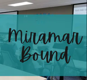 College Life Chronicles: Miramar Bound: Explore, Discover, Launch!