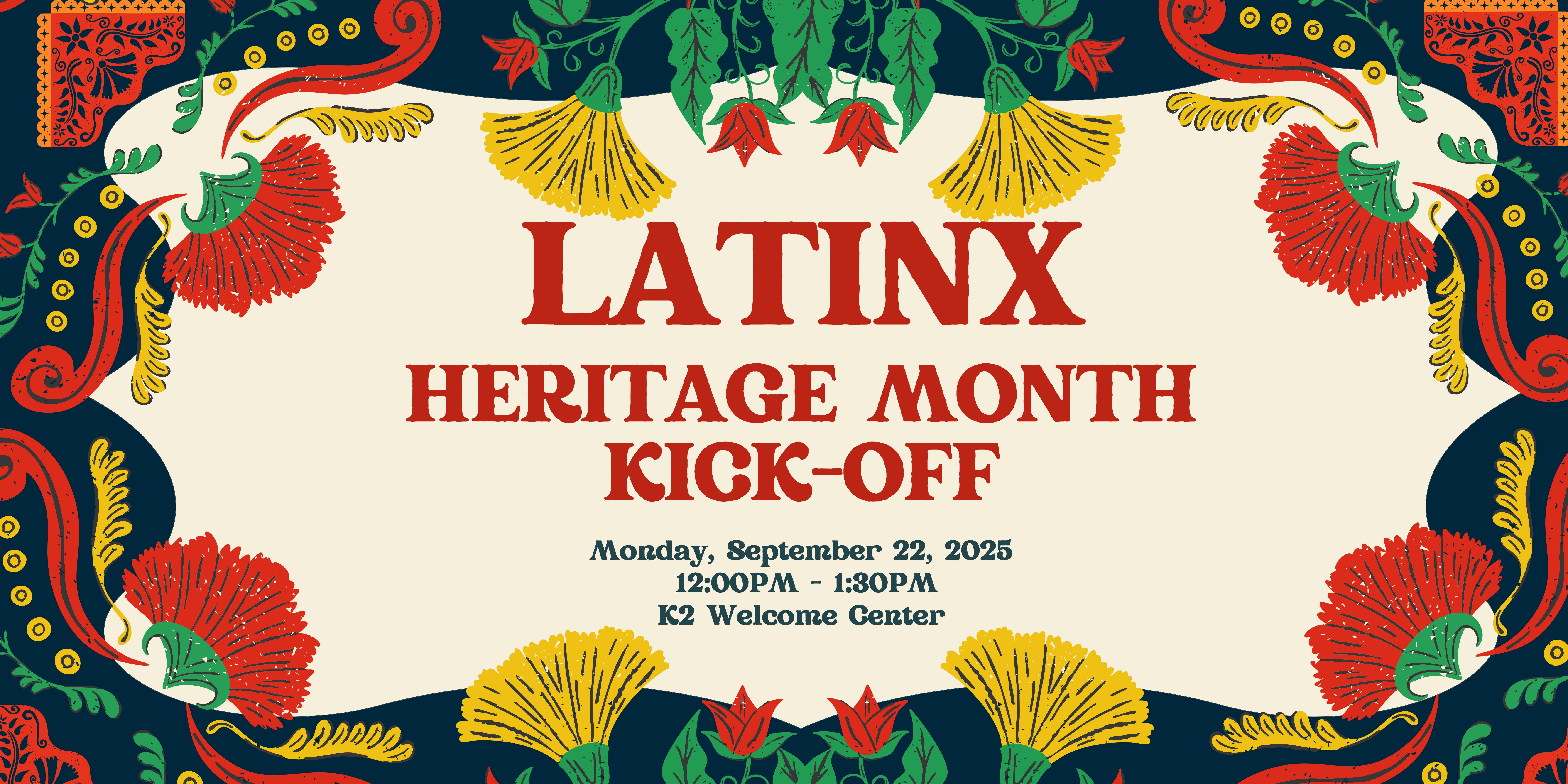 Latinx Heritage Month Kick Off