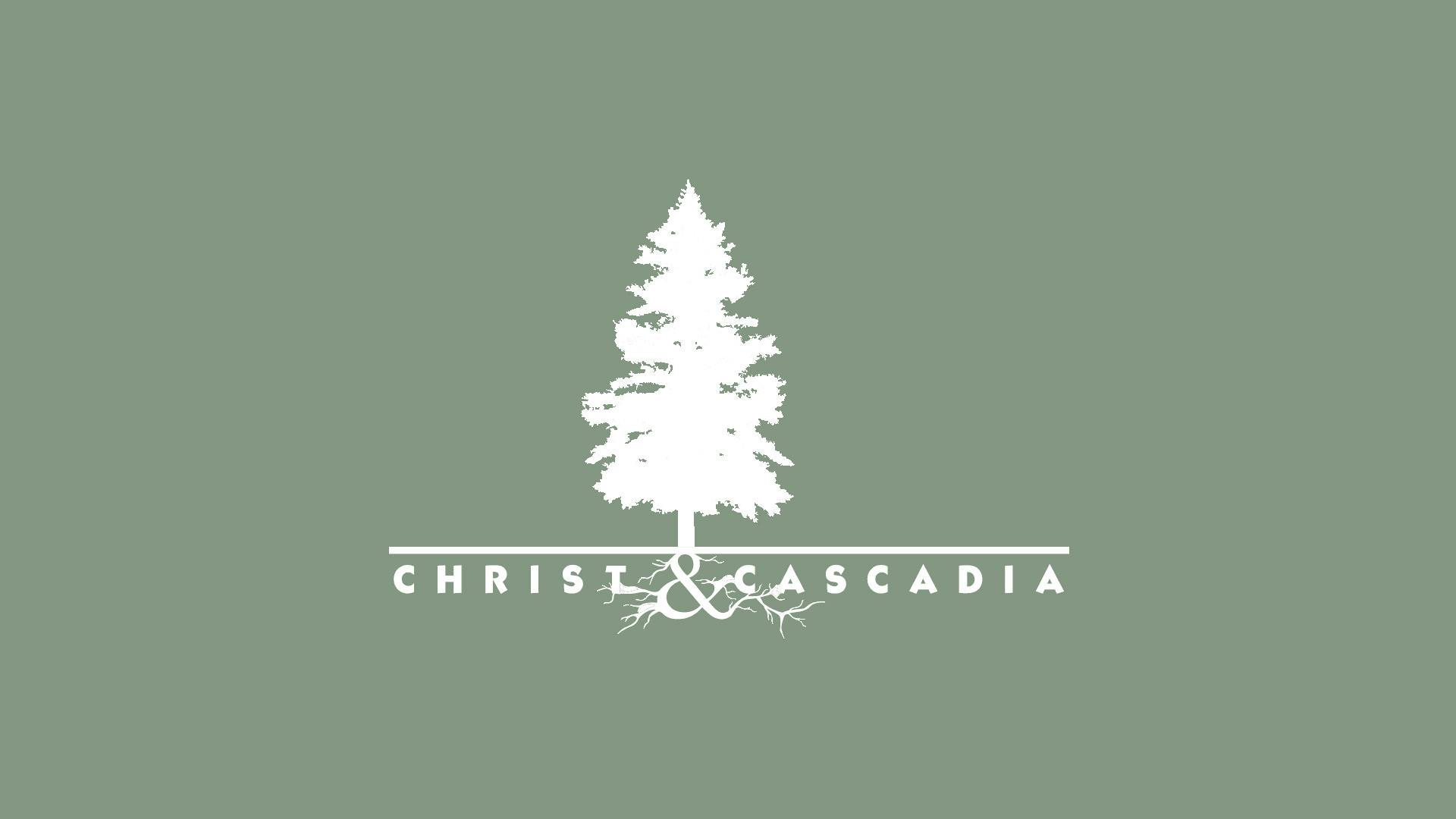 Christ & Cascadia Gathering