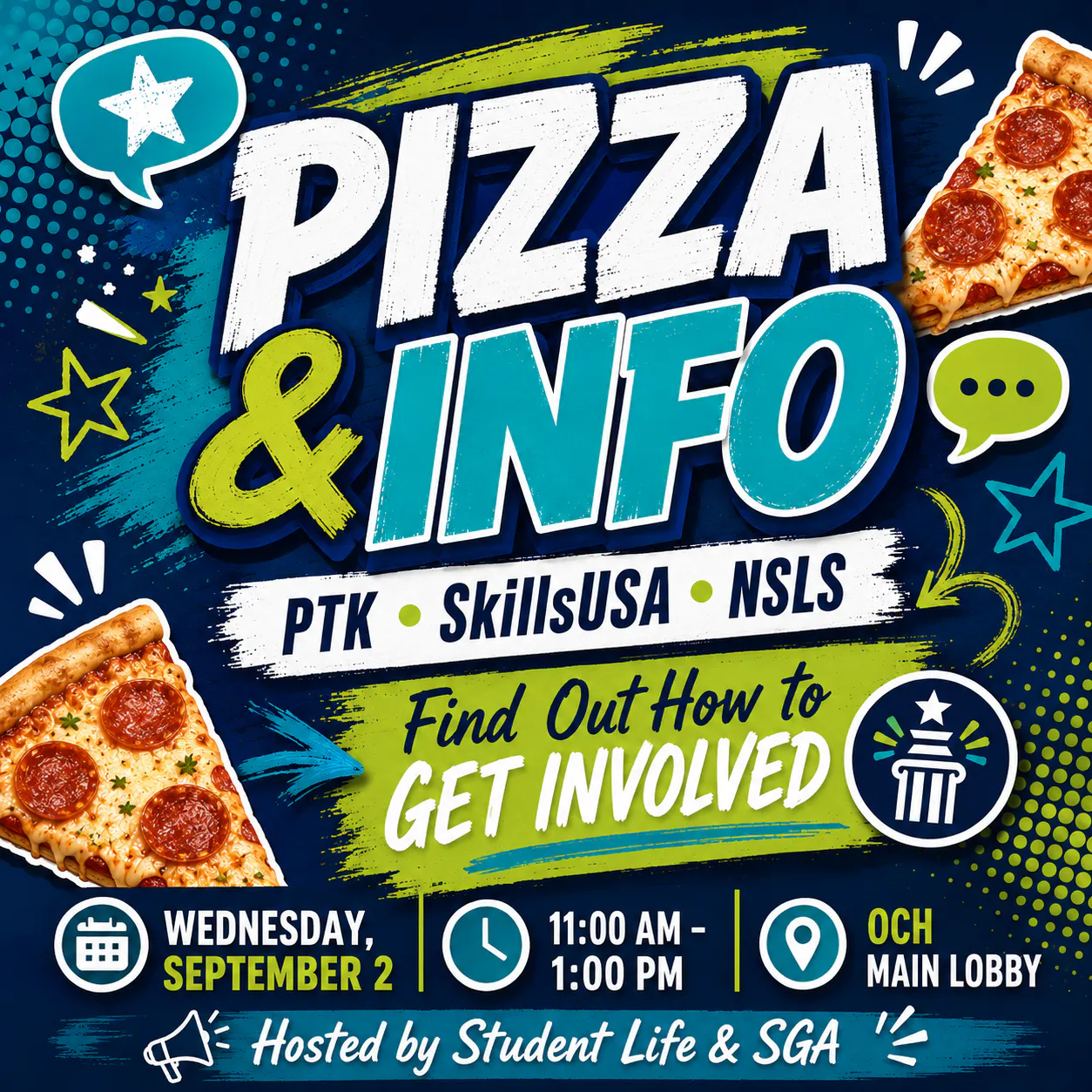 PTK, SkillsUSA, & NSLS - Pizza & Info- OCH