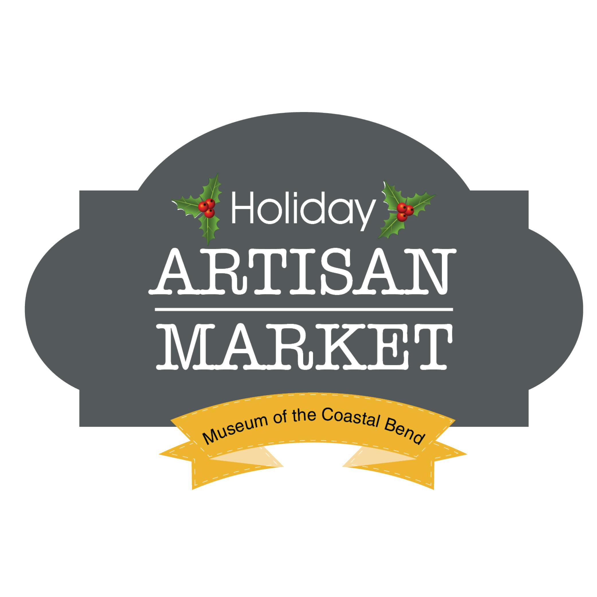 Museum of the Coastal Bend's Holiday Artisans Market